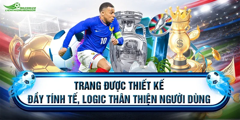 Trang được thiết kế đầy tính tế, logic thân thiện người dùng