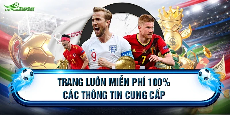 Trang luôn miễn phí 100% các thông tin cung cấp